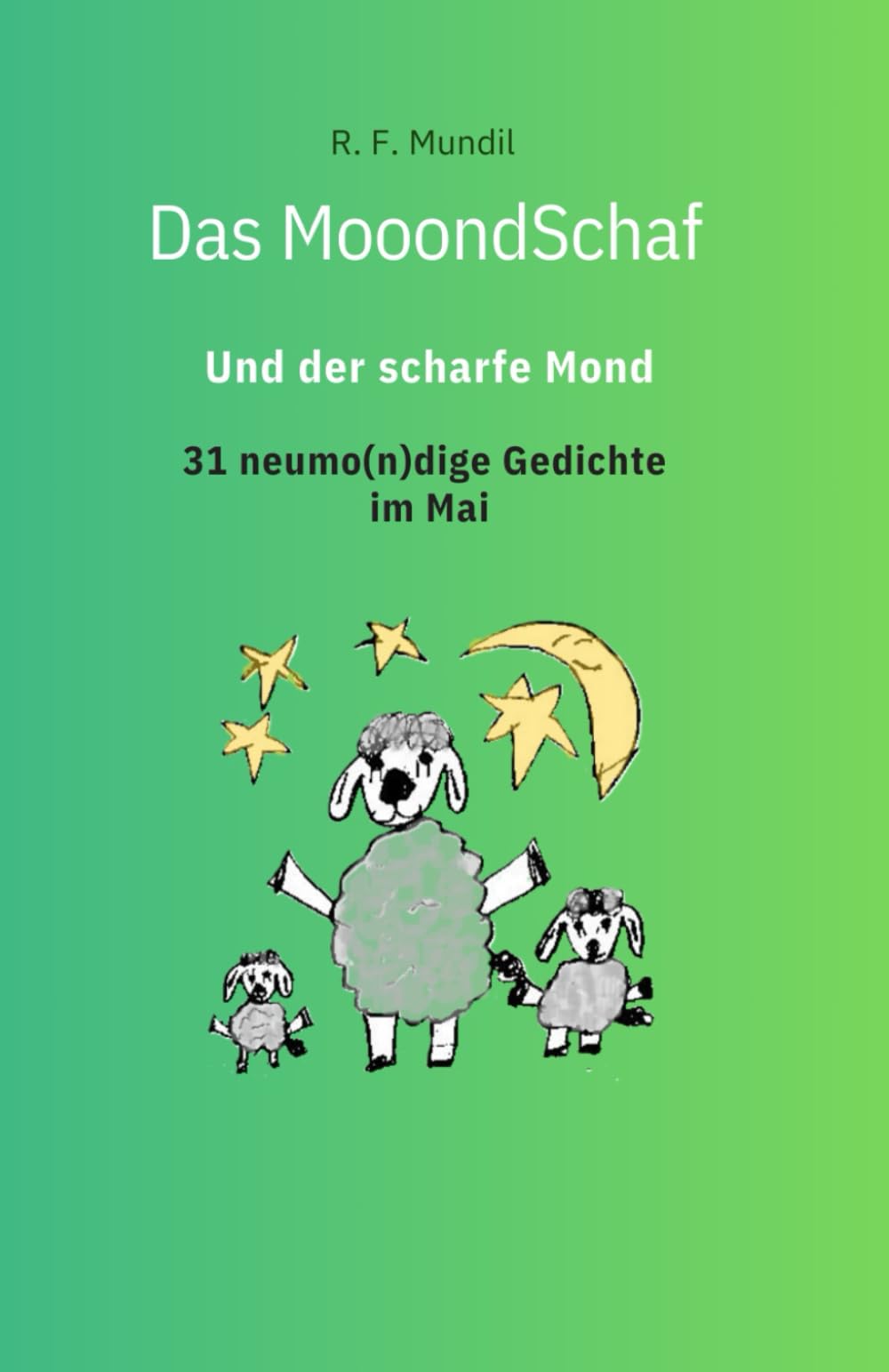 Das Mooondschaf und der scharfe Mond: Band 5 Mai
