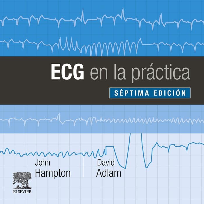ECG en la práctica (7ª ed.)