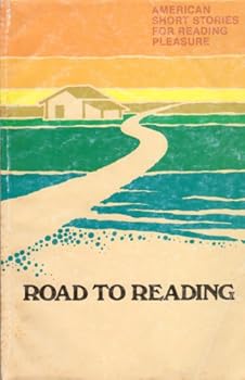 Unknown Binding Road to reading: American short stories for reading pleasure Book