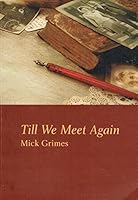 Till We Meet Again 0955995604 Book Cover