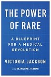 The Power of Rare: A Blueprint for a Medical Revolution (English Edition)