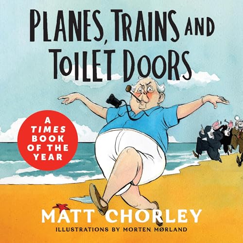 Planes, Trains and Toilet Doors by Matt Chorley episode artwork