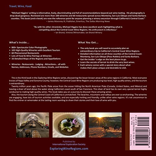 International Exploration Society Higgins Phd, Michael C. Exploring Wine Regions – California Central Coast: Discovering Great Wines, Phenomenal Foods And Amazing Tourism thumb #26