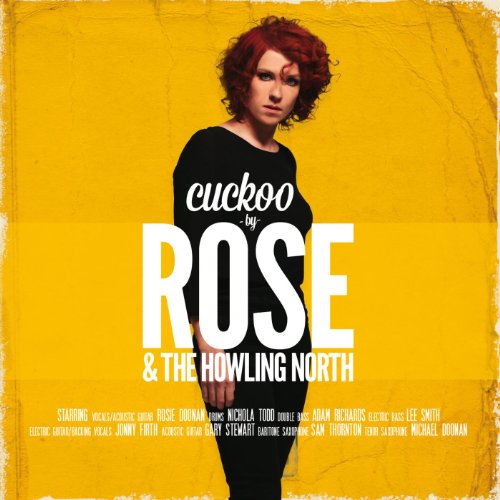 Rose & the Howling North