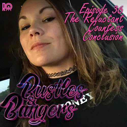 『Episode 36: The Reluctant Countess Conclusion』のカバーアート