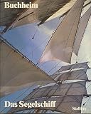 Das Segelschiff - Lothar-Günther Buchheim