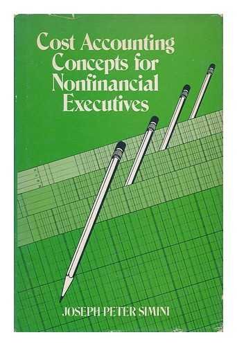 Cost accounting concepts for nonfinancial executives