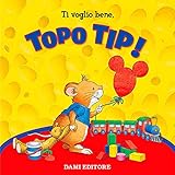  Ti voglio bene Tip: Topo Tip Collection 4
