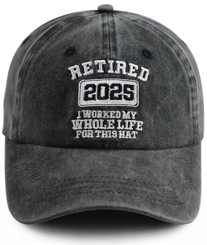 Image of Retired 2025 2026 I Worked My Whole Life for This Hat for Men Women, Adjustable Embroidered Retirement Baseball Cap