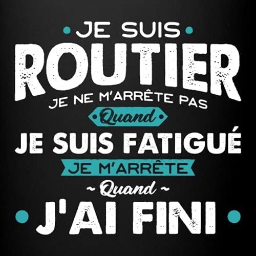 Spreadshirt Je Suis Routier Cadeau Dicton Tasse Mug Noir Amazon Fr Cuisine Et Maison