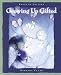 Growing Up Gifted: Developing The Potential Of Children at Home And In School