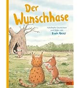 Der Wunschhase: Fabelhafte Geschichten und Bilder von Erwin Moser