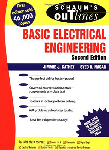 Schaum's Outline Of Basic Electrical Engineering (Schaum's Outline Series) #TOP5