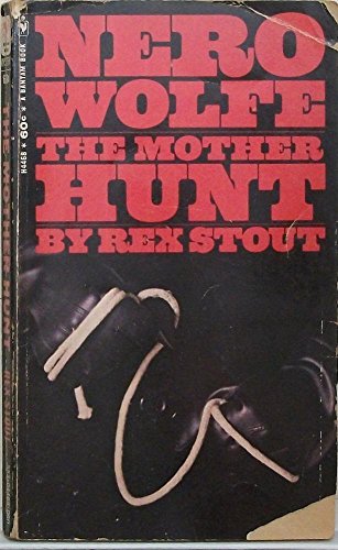 Nero Wolfe the Mother Hunt B005KDYGX4 Book Cover