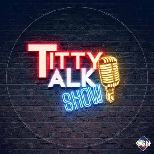 Titty Talk Show Ep 30 - Dry Run End of a Season