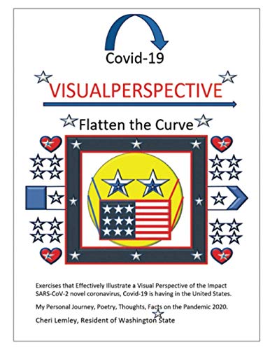 Covid-19 VISUALPERSPECTIVE: Flatten the Curve