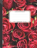 Unruled Composition Notebook: Rose Notebook, Cute Composition Notebook, Large Notebook 8.5 x 11, 1095875086 Book Cover