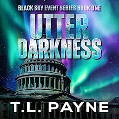 Utter Darkness Audiolibro Por T. L. Payne arte de portada