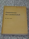  Chemisierung der Landwirtschaft - Ein kleines Lexikon