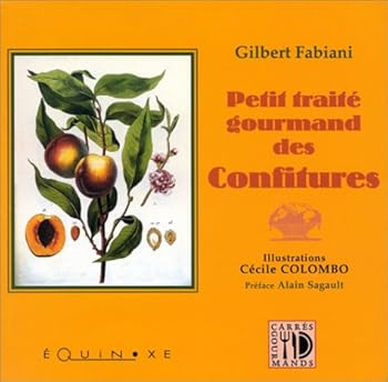 Paperback Petit traité gourmand des confitures [French] Book