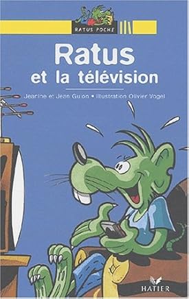 Amazon.fr - Ratus et la télévision - Guion, Jeanine, Vogel ...