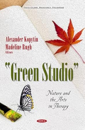 Amazon.com: Green Studio: Nature and the Arts in Therapy (Psychology ...