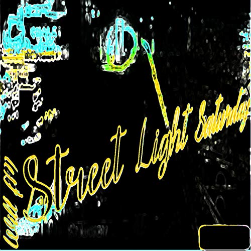 Play Street Light Saturday by will fm on Amazon Music