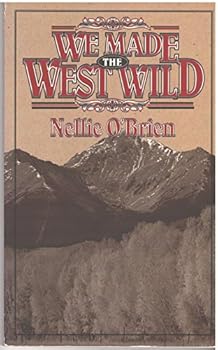 Paperback We Made the West Wild Book