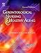 Gerontological Nursing and Healthy Aging