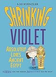  Shrinking Violet Absolutely Loves Ancient Egypt by Lou Kuenzler (3-Jul-2014) Paperback