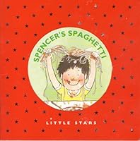 Spencer's Spaghetti (Little Stars) 0749739479 Book Cover