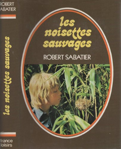 Les noisettes sauvages