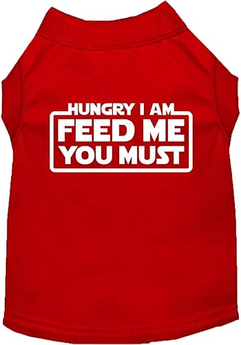 Camiseta para mascotas con texto en inglés "Hungry I Am, Feed Me You Must", color rojo, 3XL (25-35 libras)