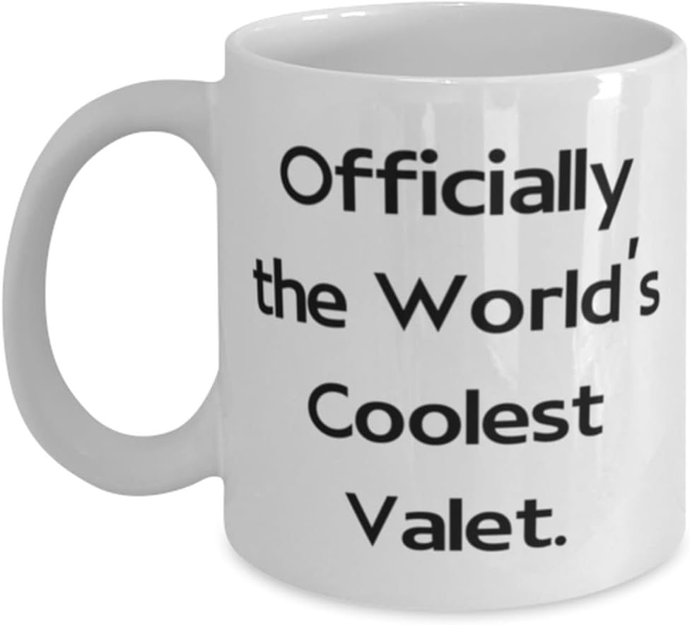 Joke Valet Gifts, Officially the World's Coolest Valet, Valet 11oz 15oz Mug From Colleagues, Gifts For Friends, Gift ideas for valet, Valet gift baskets, Valet Christmas gifts, Unique valet gifts,