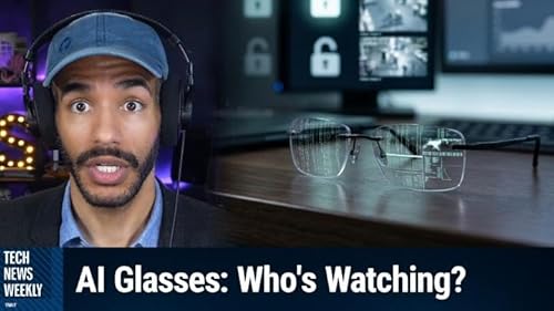 TNW 427: 'We See Everything': Meta's AI Workers Speak - AI Glasses: Who's Watching?