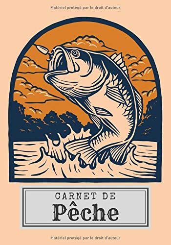 Carnet de pêche: Carnet de pêche à remplir pour pêcheur passionné. Notez vos journées de pêche, vos prises de poissons, matériels leurre et appât, les ... la marée la phase lunaire. Grand format