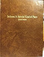 Jackson: A Special Kind of Place B0006CTXAU Book Cover