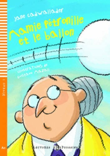 Young Eli Readers: Mamie Petronille Ballon + CD (Lectures Eli Poussins Niveau 1 A0) by Jane Cadwallader (2010-04-08)