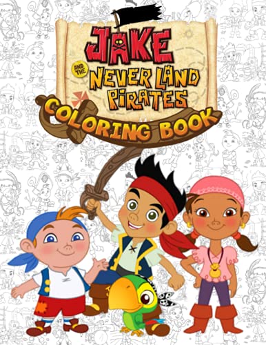 Jake And The Neverland Pirates Coloring Book: 45 One Sided Drawing Pages Of Characters and Iconic Scenes to Relax & Encourage Creativity for Kids & Adults