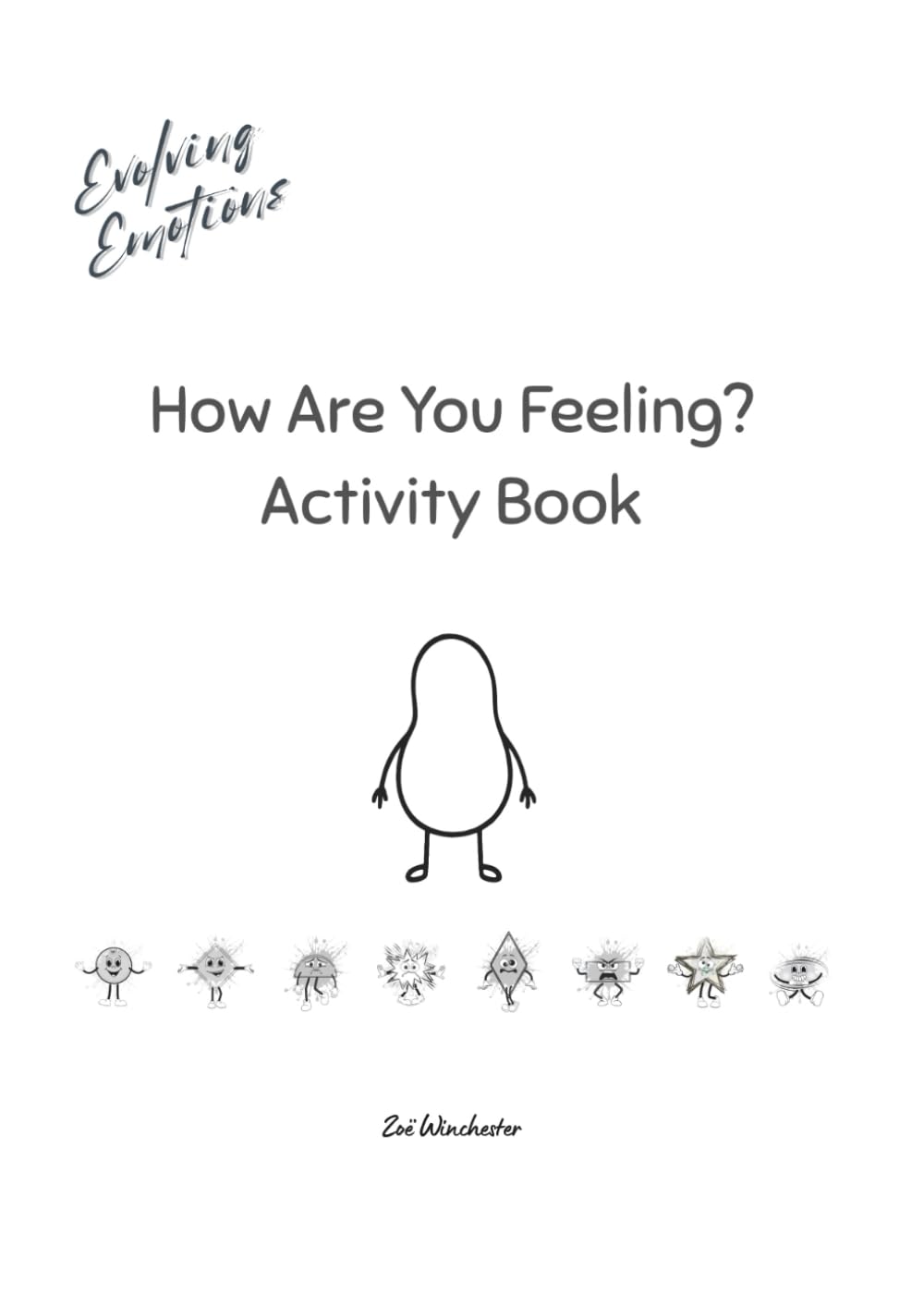 How Are You Feeling?: An Evolving Emotions Activity Book