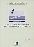 analisis factorial confirmatorio de segundo orden  El análisis multivariante en la investigación científica (Cuadernos de estadística)