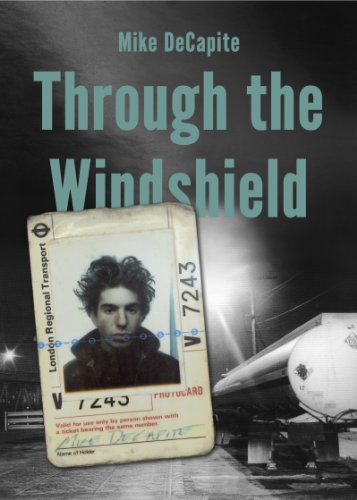 Through The Windshield Kindle Edition By Decapite Michael Literature Fiction Kindle Ebooks Amazon Com
