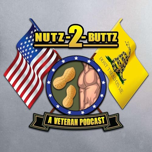 Couverture de "Nutz-2-Buttz" - A Veteran Podcast