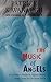 Produktbild The Music of Angels: A Listener's Guide to Sacred Music from Chant to Christian Rock
