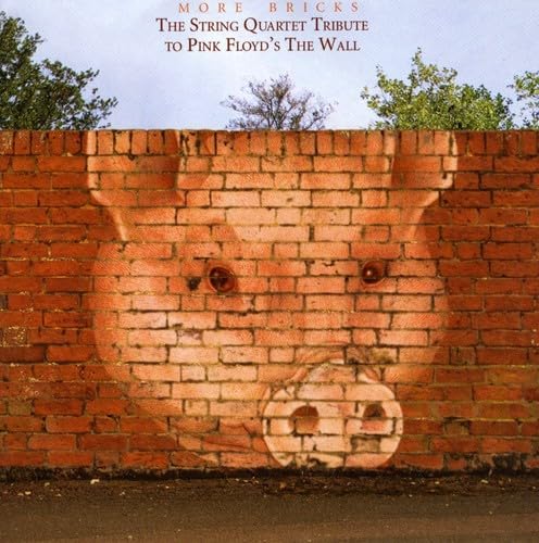 More Bricks: The String Quartet Tribute To Pink Floyd - The Wall [Audio CD] Various Artists and Pink Floyd - A Tribute to