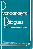 Psychoanalytic Dialogues: A Journal of Relational Perspectives Vol. 8 No. 1 Jan./feb. 1998 B000Z5JQY6 Book Cover