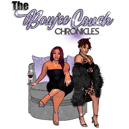 Boujee Couch Chronicles Podcast Por Chea and Tae arte de portada