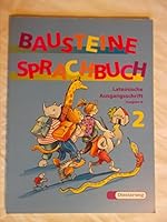 Bausteine Sprachbuch, Ausgabe N, neue Rechtschreibung, 2. Schuljahr, Lateinische Ausgangsschrift 3425029126 Book Cover