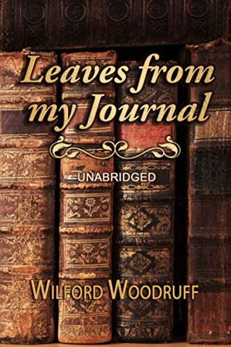 LEAVES FROM MY JOURNAL - UNABRIDGED B08VRHQF5Y Book Cover