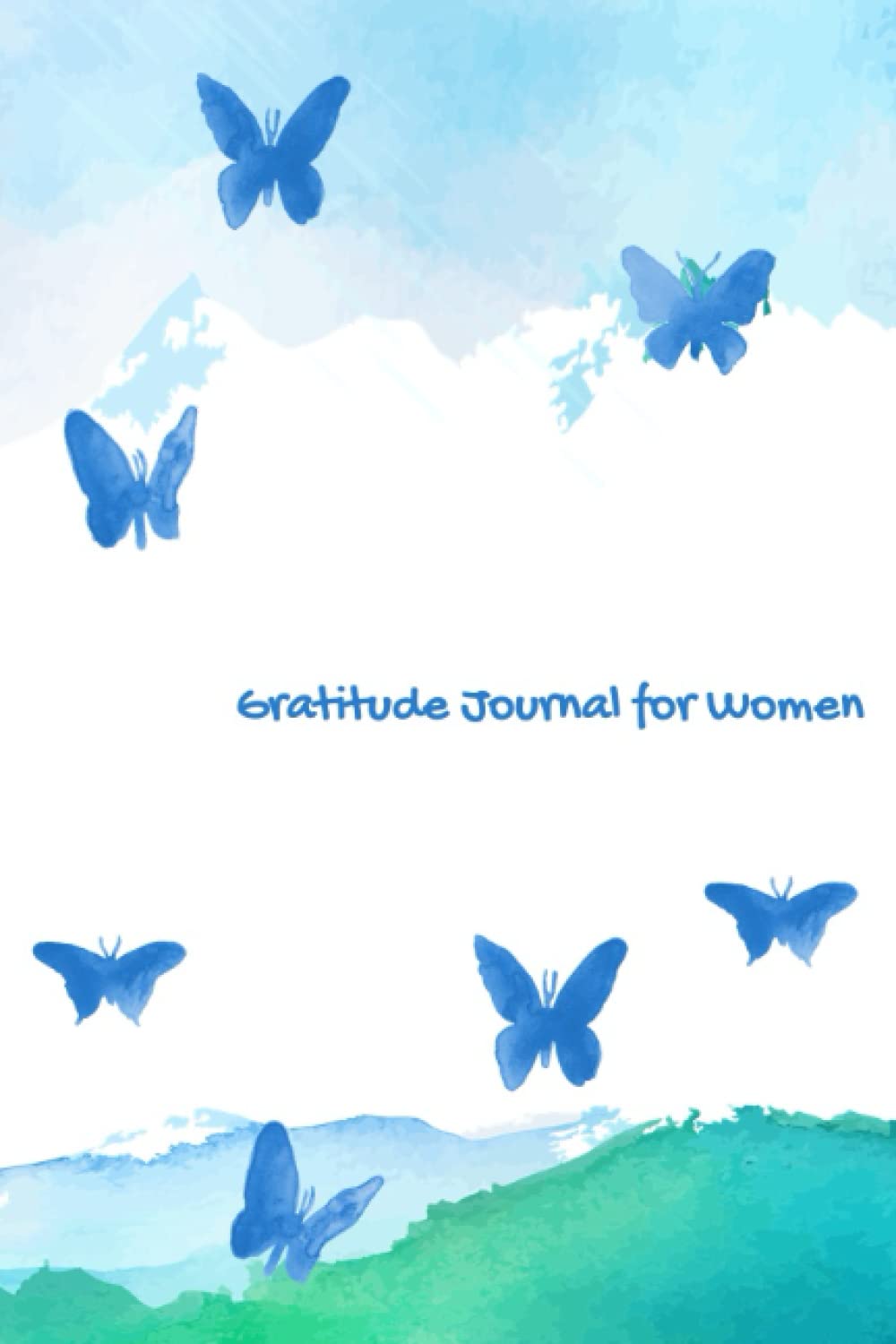 Gratitude Journal For Women: Helping you live your best life